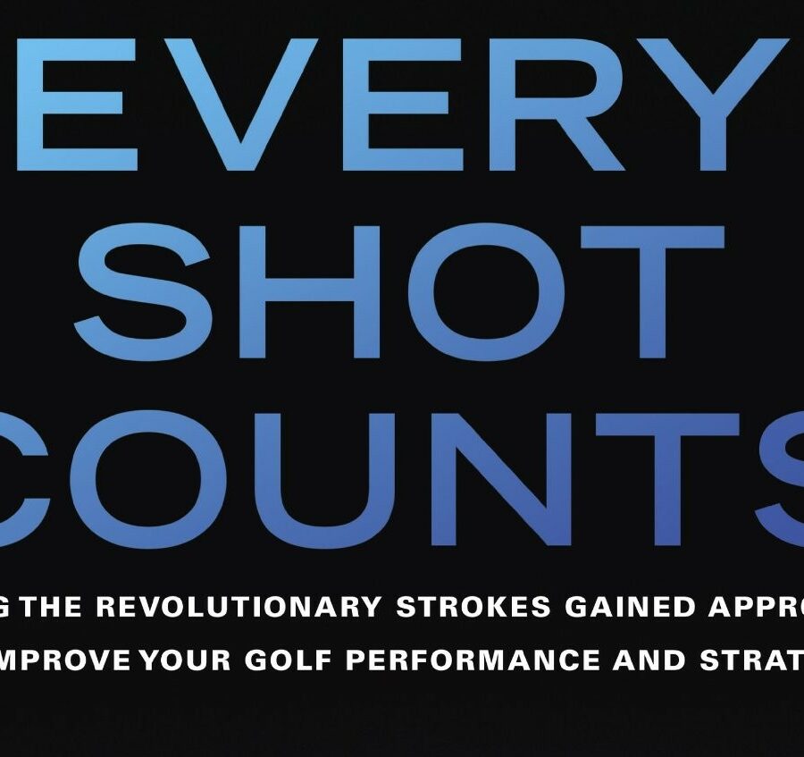 Every Shot Counts von Mark Broadie
